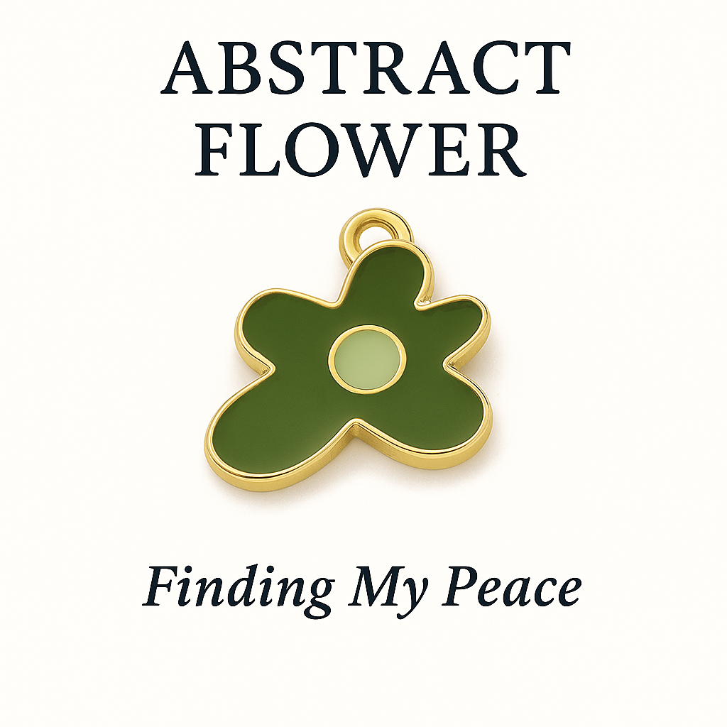 Abstract Flower Charm – Finding My Peace