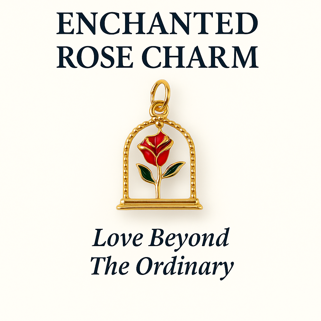 Enchanted Rose Charm - Love Beyond The Ordinary