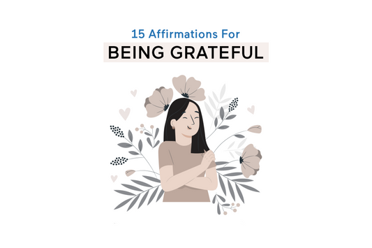 15 Affirmations for Being Grateful