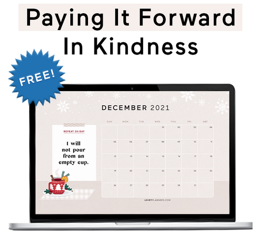 Paying it Forward in Kindness: Finding Meaning in Doing for Others (+ Free Wallpaper Download!)