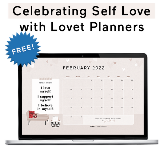 How to Celebrate Self Love Month with Lovet Planners (+ Free Digital Wallpaper Download)