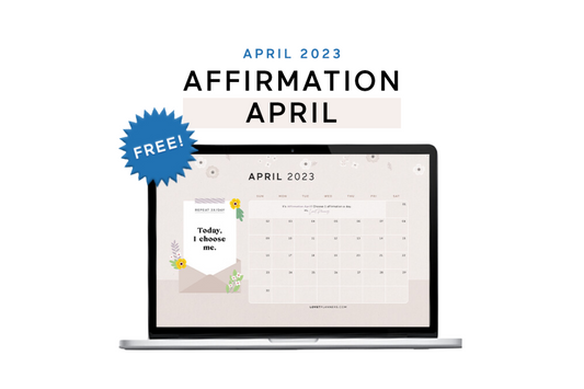 Affirmation April (+April 2023 Wallpaper Download)