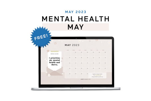 Mental Health May (+ MAY 2023 WALLPAPER DOWNLOAD)
