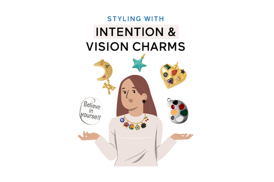 Styling With Intention and Vision Charms