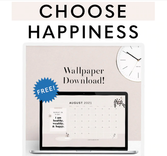 Choosing Your Own Happiness (+ Free Wallpaper Download)