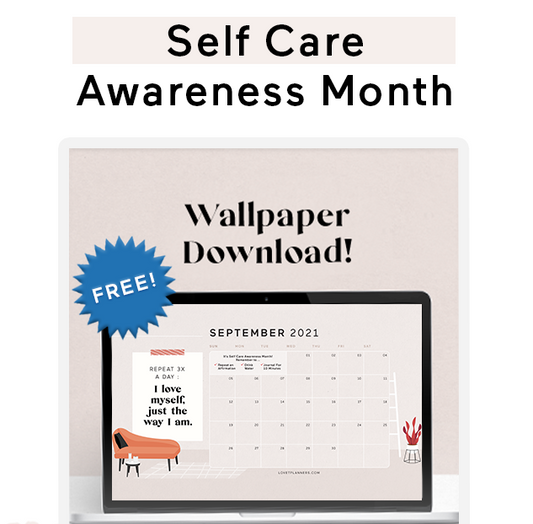 Self Care Awareness Month & You (+ Free Wallpaper Download)