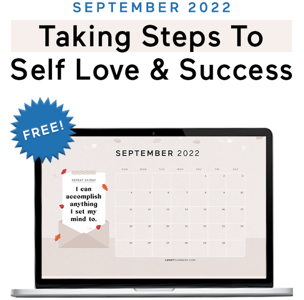 Finding Success Using Self Love (+Free Digital Wallpaper Download)