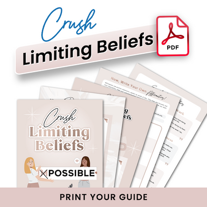 Crush Limiting Beliefs (Digital)