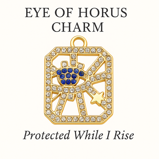 Eye Of Horus Charm - Protected While I Rise